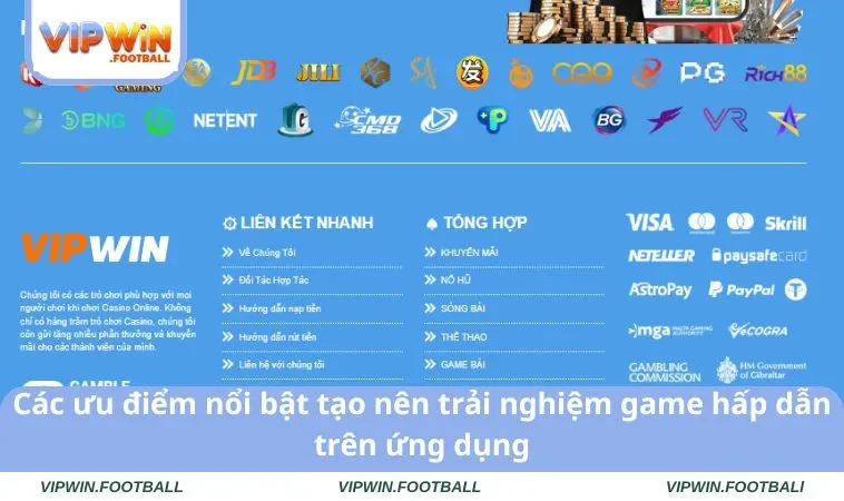 Tải App VIPWIN 3 Các ưu điểm nổi bật tạo nên trải nghiệm game hấp dẫn trên ứng dụng