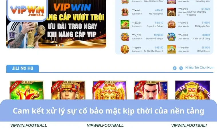Chính Sách Bảo Mật VIPWIN 3 Cam kết xử lý sự cố bảo mật kịp thời của nền tảng